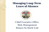 Managing Long-Term Leave of Absence Chief Executive Office Risk Management Return To Work Unit.
