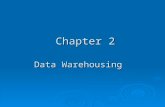 Chapter 2 Data Warehousing. Learning Objectives  Understand the basic definitions and concepts of data warehouses  Describe data warehouse architectures.