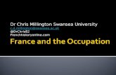 Dr Chris Millington Swansea University c.d.millington@swansea.ac.uk @DrChris82 Frenchhistoryonline.com.