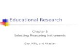 Educational Research Chapter 5 Selecting Measuring Instruments Gay, Mills, and Airasian.