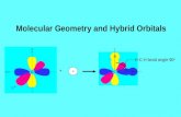 Molecular Geometry and Hybrid Orbitals + H-C-H bond angle 90 o.