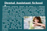 The Dental Assistants Manual, 4th edition is a reference manual catering for all aspects of dental assisting. It supports and is aligned to important Australian.