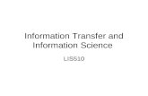 Information Transfer and Information Science LIS510.