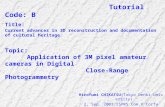 Hirofumi CHIKATSU(Tokyo Denki University) 2, Sep. 2003 ISPRS Com.V Corfu Tutorial Code: B Title: Current advances in 3D reconstruction and documentation.