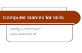 Computer Games for Girls Using Gamemaker ().