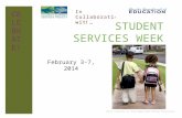 STUDENT SERVICES WEEK February 3-7, 2014 In Collaboration with… Photo Courtesy of Chad Baker/Ryan McVay/Thinkstock.