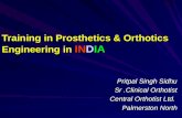 Training in Prosthetics & Orthotics Engineering in INDIA Pritpal Singh Sidhu Sr.Clinical Orthotist Central Orthotist Ltd. Palmerston North.