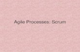 Agile Processes: Scrum. Project Management Emphasis based on a Standard 30-day Sprint Scrum: a definite project management emphasis. Scrum Master: A Scrum.