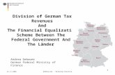 21.11.2006EUROsociAL – Workshop Brasilia 1 Division of German Tax Revenues And The Financial Equalization Scheme Between The Federal Government And The.