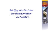 Making the Decision on Transportation - a Checklist.