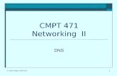 1 CMPT 471 Networking II DNS © Janice Regan, 2006-2013.