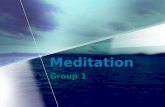 Meditation Group 1. What is Meditation? A mental exercise that benefits body processes Has certain physical benefits Tradition grounded in Eastern cultures-