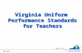 May 2011 Virginia Uniform Performance Standards for Teachers 0 (Updated November 2011)