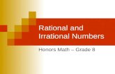 Rational and Irrational Numbers Honors Math – Grade 8.