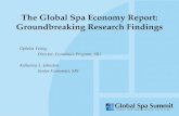 The Global Spa Economy Report: Groundbreaking Research Findings Ophelia Yeung Director, Economics Program, SRI Katherine L. Johnston Senior Economist,
