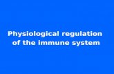 Physiological regulation of the immune system. Regulation by antigen  Induce immune responses and extinction  Affinity maturation of B lymphocytes