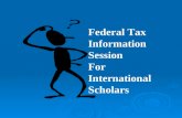 Federal Tax Information Session For International Scholars.