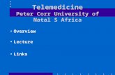 Telemedicine Peter Corr University of Natal S Africa Overview Lecture Links.