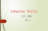 Computer Skills CIS-100 CH 1. General Information  Course Website : eyad  Textbook Computer Skills - 2013  Textbook Cover.