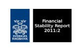 Financial Stability Report 2011:2. Banks are resilient.
