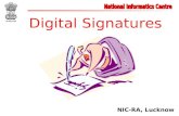 Digital Signatures NIC-RA, Lucknow. Electronic Record 1.Very easy to make copies 2.Very fast distribution 3.Easy archiving and retrieval 4.Copies are.