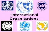 International Organizations. The United Nations (UN) The United Nations was created on October 24, 1945. 51 countries made up the original United Nations.