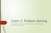 Claim 2: Problem Solving The Smarter Balanced summative mathematics assessment and its relationship to instruction.