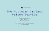 The Northern Ireland Prison Service Robin Masefield Max Murray Brian Ingram to The Judicial Studies Board 13 February.
