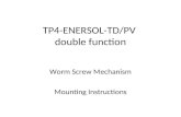 TP4-ENERSOL-TD/PV double function Worm Screw Mechanism Mounting Instructions.