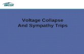 Voltage Collapse And Sympathy Trips 2 Objectives Identify the symptoms an electric system displays preceding a Voltage Collapse. Identify the 2 types.