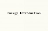1 Energy Introduction. Energy What do you think of when you hear this word?