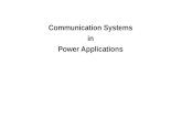 Communication Systems in Power Applications 2 Overview n Introduction n Communication Needs of Power System n Communication Technologies n Existing Communication.