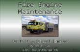 Fire Engine Maintenance Unit 1C – Diesel Engine Operation and Maintenance 1C-1.