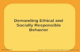 Demanding Ethical and Socially Responsible Behavior Copyright © 2010 by the McGraw-Hill Companies, Inc. All rights reserved. McGraw-Hill/Irwin.