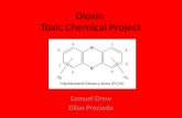 Dioxin Toxic Chemical Project Samuel Drew Dilan Preciado.