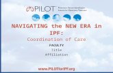 NAVIGATING the NEW ERA in IPF: Coordination of Care FACULTY Title Affiliation.