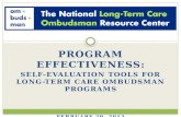 PROGRAM EFFECTIVENESS: SELF-EVALUATION TOOLS FOR LONG- TERM CARE OMBUDSMAN PROGRAMS FEBRUARY 29, 2012.