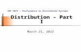 Distribution – Part I August 10, 2015 INF 5071 – Performance in Distributed Systems.