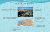 Water pollution General characteristics of the Mediterranean Sea The water pollution of the Campania region What is sea pollution? The causes of pollution.