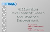 Millennium Development Goals And Women’s Empowerment Maya Morsy UNIFEM Coordinator Egypt Cairo 10 th September.