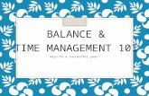 BALANCE & Keys to a successful year! TIME MANAGEMENT 101.