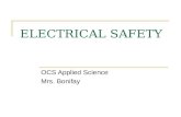 ELECTRICAL SAFETY OCS Applied Science Mrs. Bonifay.