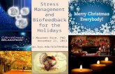 Stress Management and Biofeedback for the Holidays  Maureen Rice, PhD November 21, 2013 caps.byu.edu/biofeedback.