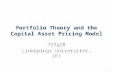 Portfolio Theory and the Capital Asset Pricing Model 723g28 Linköpings Universitet, IEI 1.