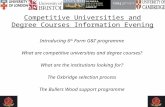 Competitive Universities and Degree Courses Information Evening Introducing 6 th Form G&T programme What are competitive universities and degree courses?