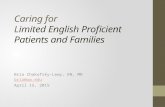 Caring for Limited English Proficient Patients and Families Bria Chakofsky-Lewy, RN, MN bria@uw.edu April 15, 2015.