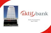 1 Bank Presentation April 2009. 2 Çalık Holding BKT Aktif Bank.