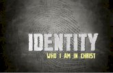 Your identity doesn't depend on something you do or have done. Your true identity is who God says you are. Identity.