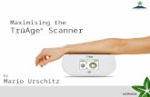 Maximising the TrūAge ® Scanner by Mario Urschitz.