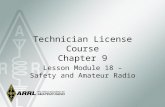 Technician License Course Chapter 9 Lesson Module 18 – Safety and Amateur Radio.